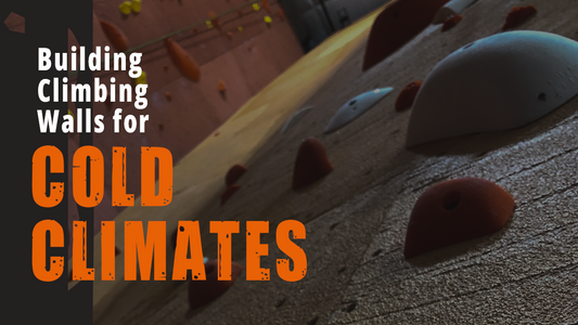 Building Climbing Walls for Cold Climates