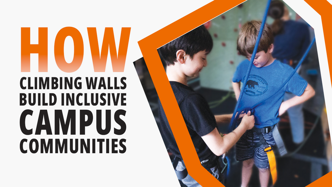 How Climbing Walls Build Inclusive Campus Communities